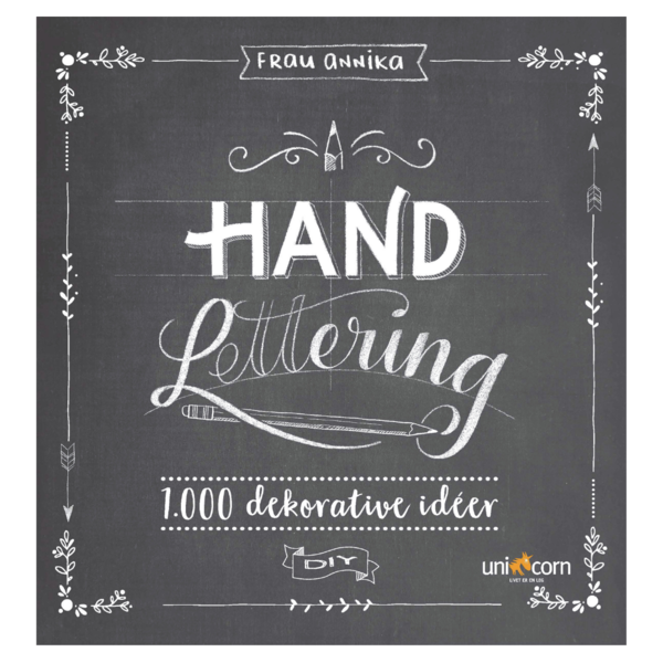 Hand Lettering Werkboek 1.000 Decoratieve Ideeën